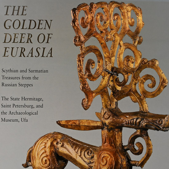 The Golden Deer of Eurasia, Scthian and Sarmatian Treasures from the Russian Steppes