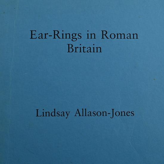 Ear-Rings in Roman Britain by Lindsay Allason-Jones