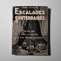 Natural History Books - Chevalier - Escalades Souterraines