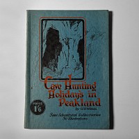 Natural History Books - Wilson - Cave Hunting Holidays in Peakland