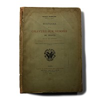 Archaeological Books - Babelon - Histoire de la Gravure sur Gemmes en France