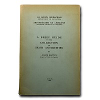 Archaeological Books - Joseph Raftery - A Brief Guide to the Collection of Irish Antiquities