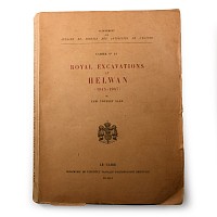 Archaeological Books - Royal Excavations at Helwan (1945-1947)