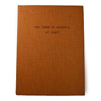 Archaeological Books - The Tomb of Senebtisi at Lisht