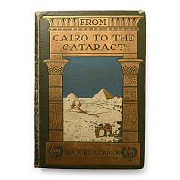 Archaeological Books - From Cairo to the Cataract