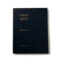 Herbert C. Dent - Piqué: A Beautiful Minor Art