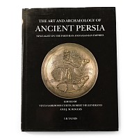 The Art and Archaeology of Ancient Persia