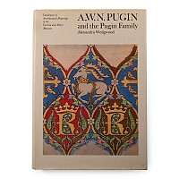 A.W.N. Pugin and the Pugin Family