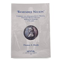 'Remember Nelson' Campaign and Commemorative Medals, Portrait Medallions and Associated Insignia