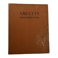 Amulets - W.M. Flinders Petrie