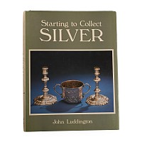 Starting to Collect Silver by John Luddington