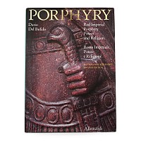 Porphyry - Red Imperial Porphyry Power and Religion - By Dario Del Bufalo