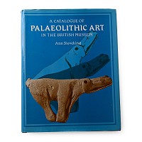 A Catalogue of Palaeolithic Art in the British Museum