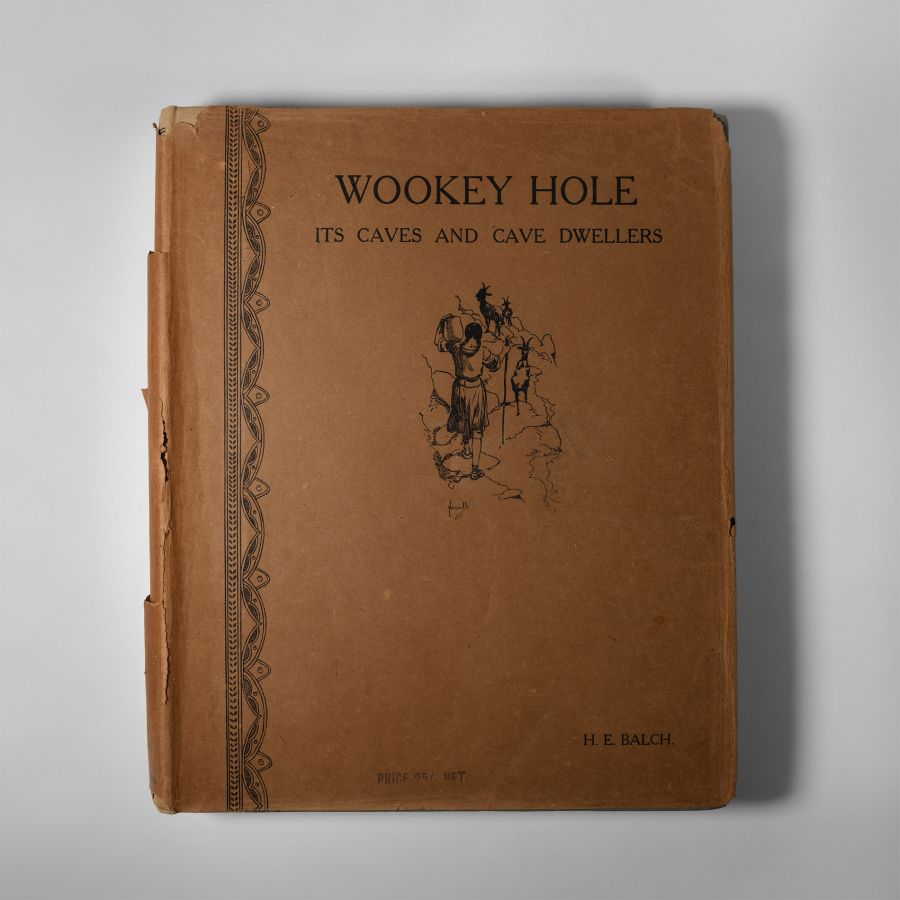 Natural History Books - Balch - Wookey Hole Its Caves and Cave Dwellers