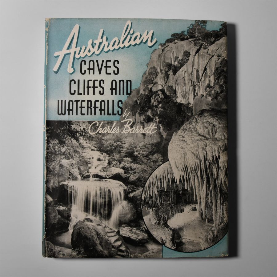Natural History Books - Barrett - Australian Caves, Cliffs and Waterfalls
