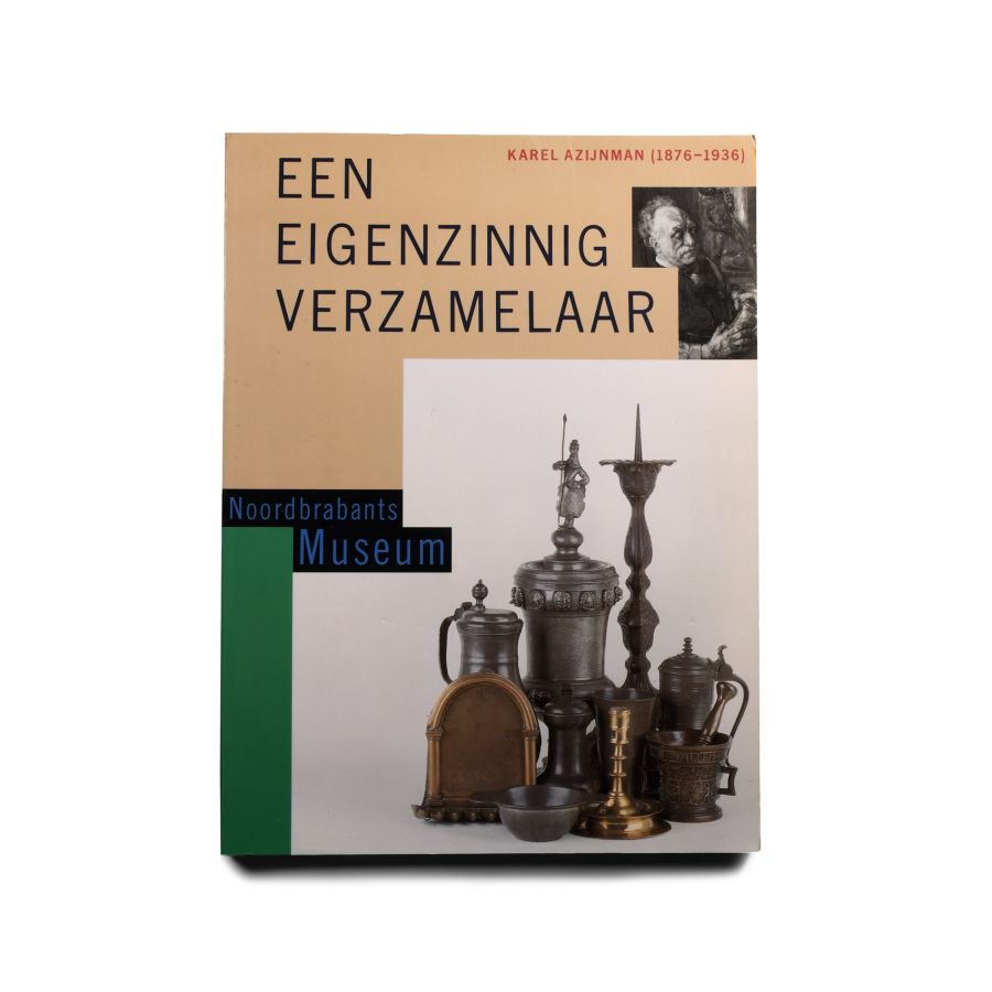 Archaeological Books - Noordbrabants Museum - Een Eignzinnig Verzamelaar
