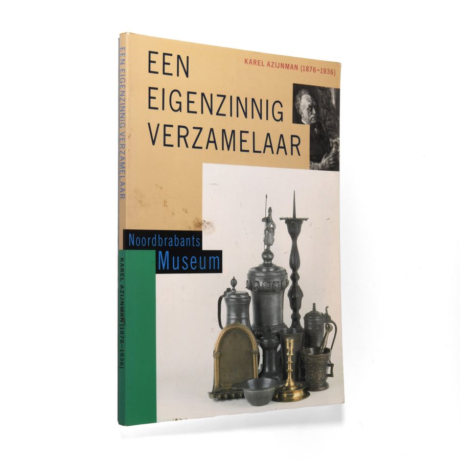 Archaeological Books - Noordbrabants Museum - Een Eignzinnig Verzamelaar