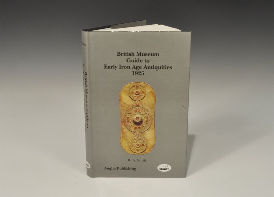 British Museum Guide to Early Iron Age Antiquities: R. A.Smith