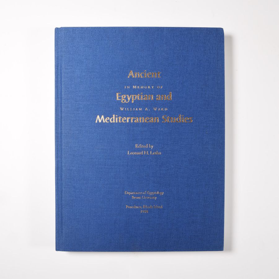 Archaeological Books - Lesko - Ancient Egyptian and Mediterranean Studies in Memory of William A. Ward