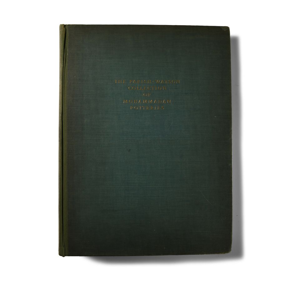 Archaeological Books - The Parish-Watson Collection of Mohammadan Potteries