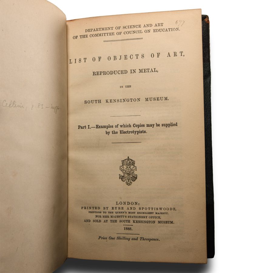 Archaeological Books - List of Objects of Art Reproduced in Metal in the South Kensington Museum  - Part I - Examples of Which Copies May Be Supplied by the Electrotypists
