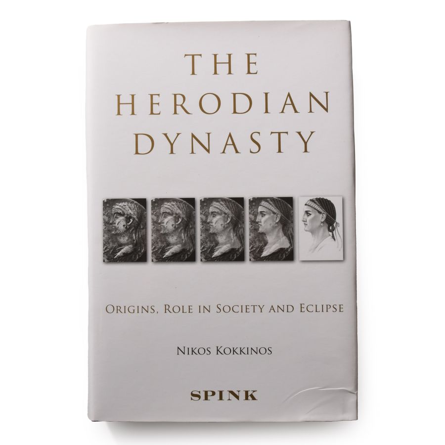 General Books - The Herodian Dynasty, Origins, Role in Society and Eclipse