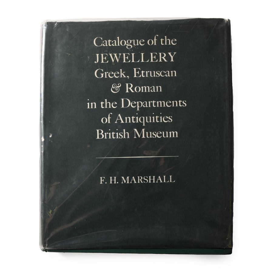 Archaeological Books - Catalogue of the Jewellery, Greek, Etruscan, and Roman, in the Departments of Antiquities, British Museum