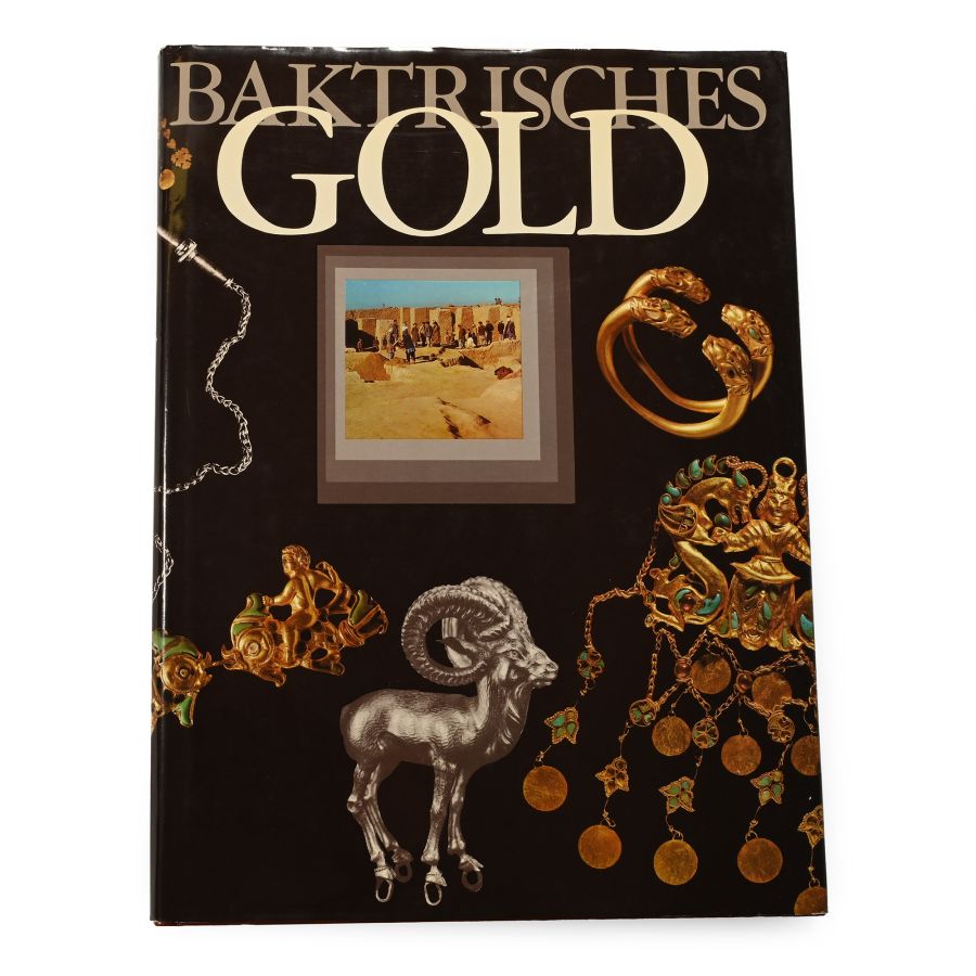 Baktrisches Gold - Aurora-Kunstverlag