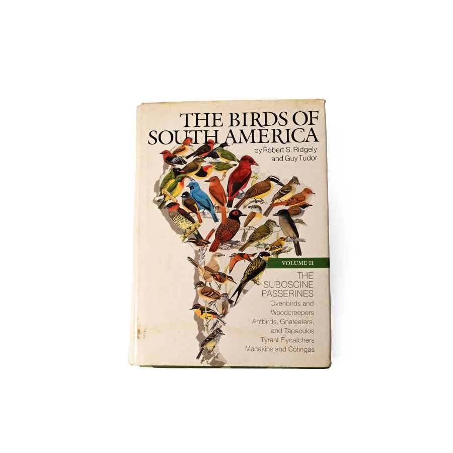 The Birds of South America Volume II: The Suboscine Passerines