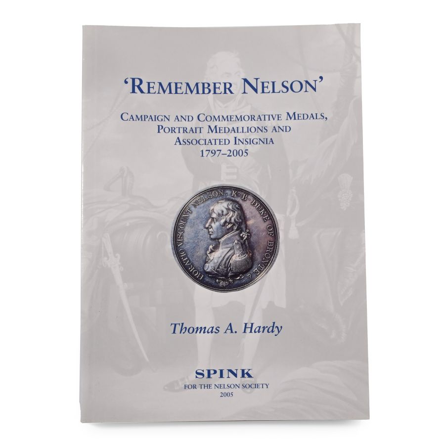 'Remember Nelson' Campaign and Commemorative Medals, Portrait Medallions and Associated Insignia