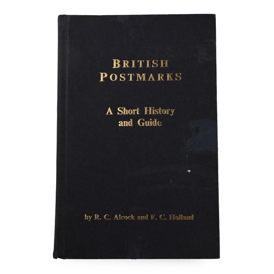 British Postmarks - A Short History and Guide