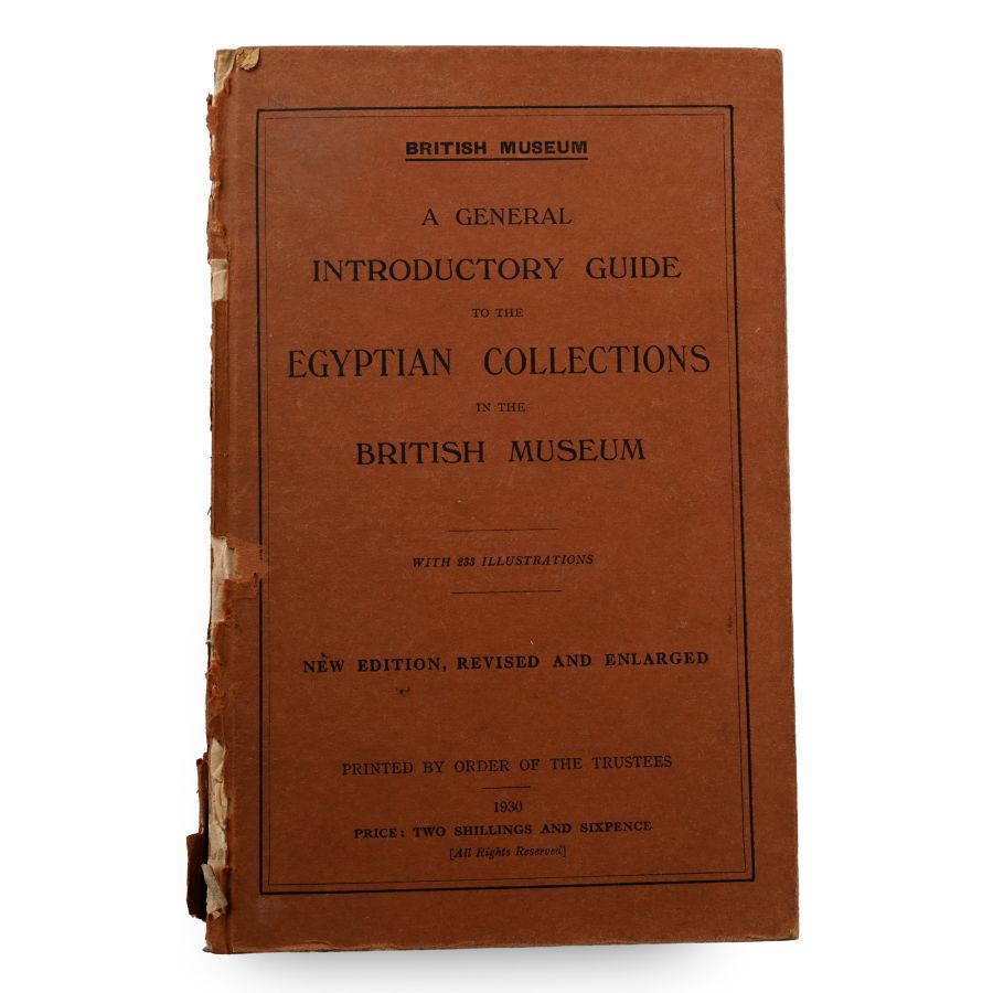 A General Introductory Guide to the Egyptian Collections in the British Museum