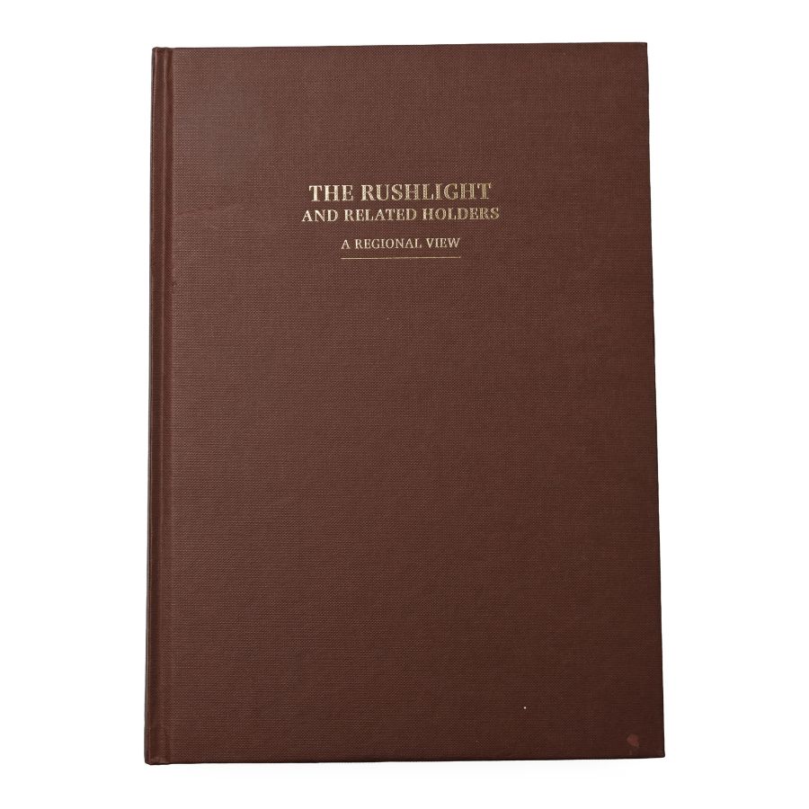 The Rushlight and Related Holders - A Regional View