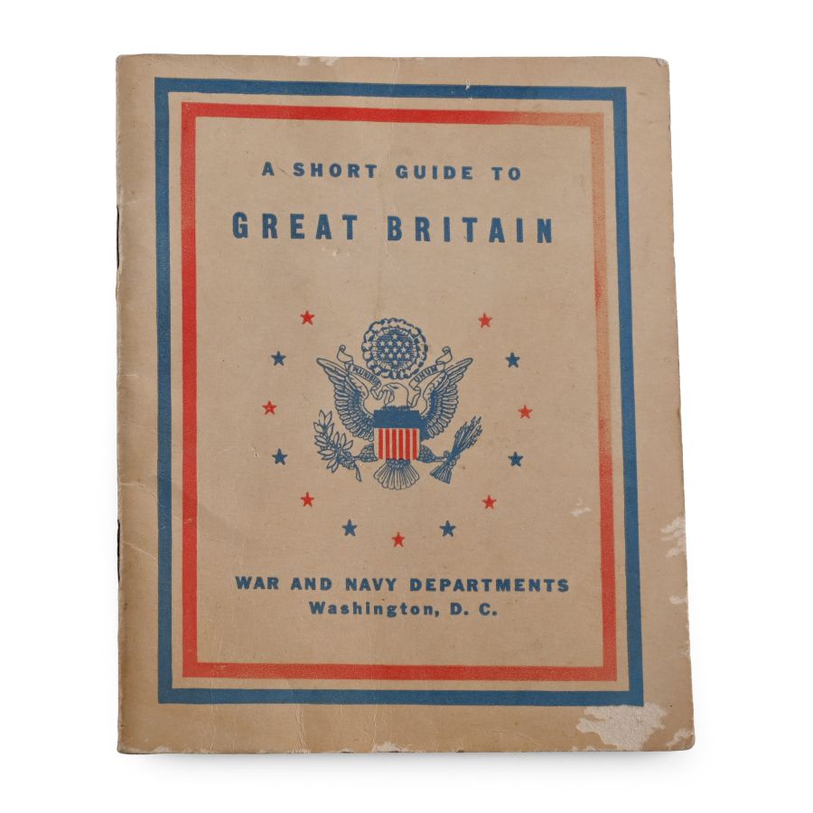 US War and Navy Departments - A Short Guide to Great Britain 'Behaviour' Booklet