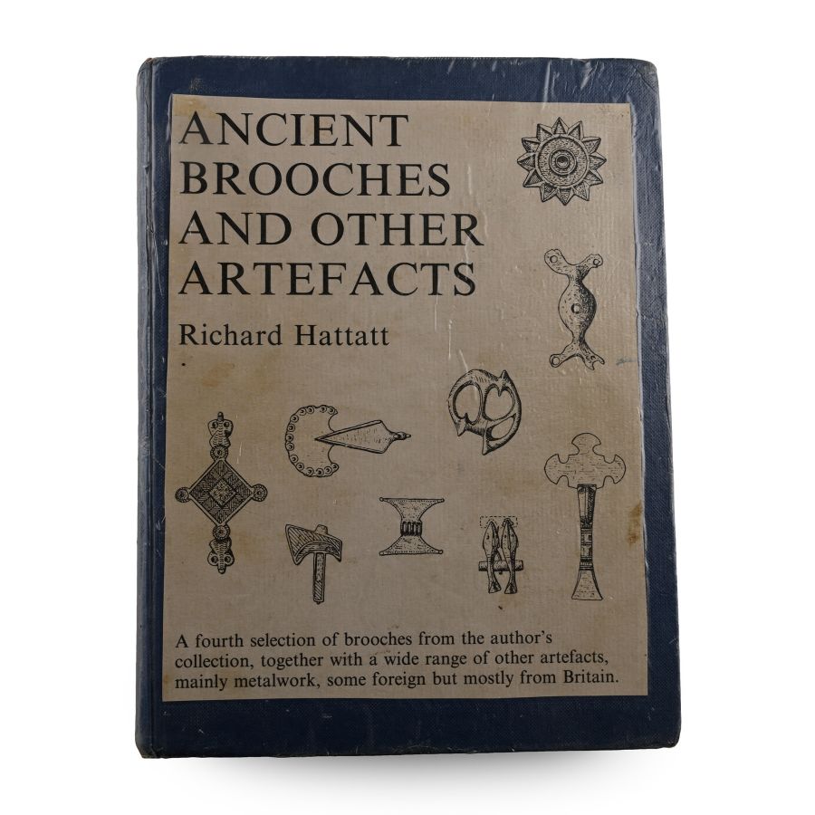 Ancient Brooches and Other Artifacts, Volume Four - by Richard Hattatt